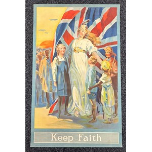 WW1 British Patriotic Poster Collection comprising of five full colour posters promoting the Empire. Each measures approx. 89cm x 57cm. Two printed by the "Meerloo Pubicity Service" and three by "Hancock, Cornfield & Waller Ltd". (5)