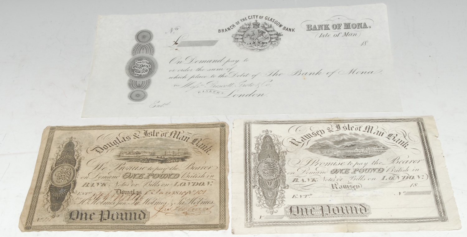 Banknotes, GB, Isle of Man: Ramsey & Isle of Man Bank, £1, [n.d.], (1); Douglas & Isle of Man Bank, £1, No. 101, inscribed, signed and dated * January 1847, (1); cheque, Bank of Mona, Isle of Man/Branch of the City of Glasgow Bank, blank, [n.d.], (1), [3]