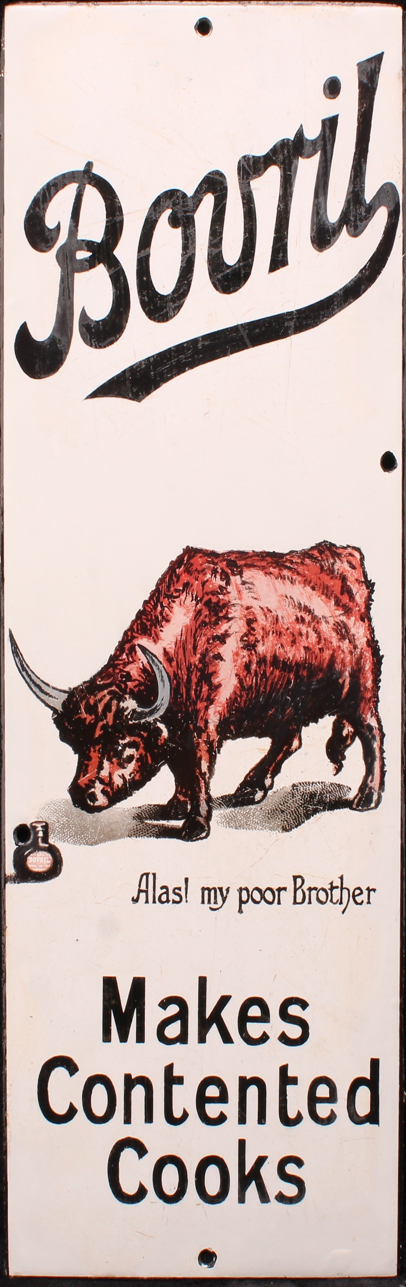 Advertising - an early 20th century rectangular pictorial enamel sign, Bovril Makes Contented Cooks, illustrated with a bull and jar of Bovril, inscribed 'Alas! my poor Brother', 45.5cm x 16.5cm